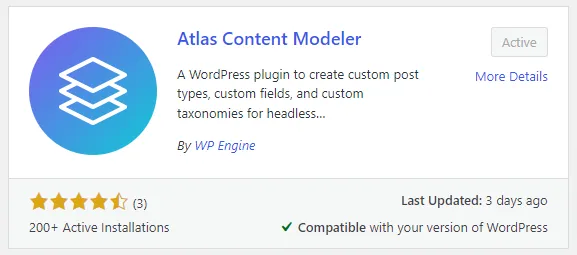 Atlas Content Modeler is a plugin used for creating Custom Post Types for headless WordPress sites.